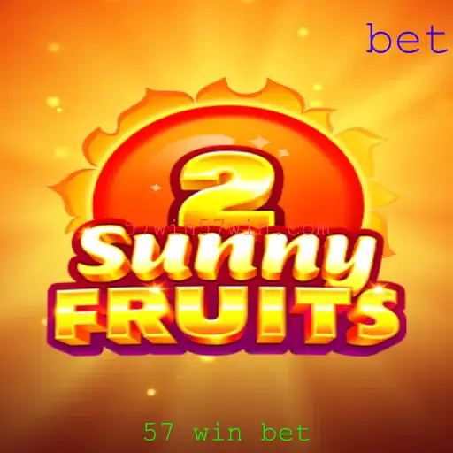 Explorando o Fascinante Mundo de SunnyFruits2 e a Excitante Estratégia 57 Win Bet